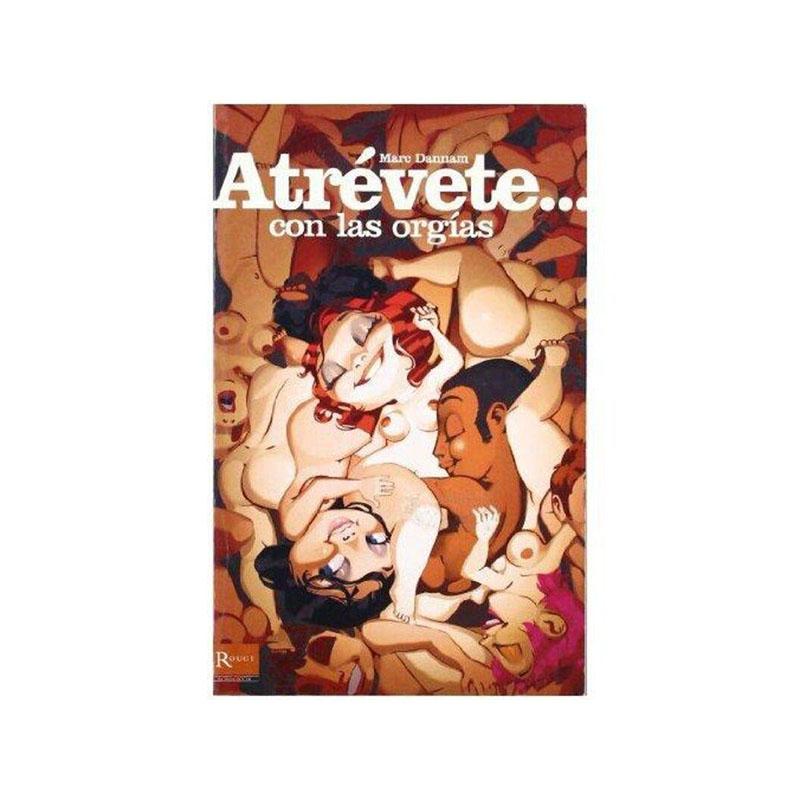 Atrevete... Con Las Orgias